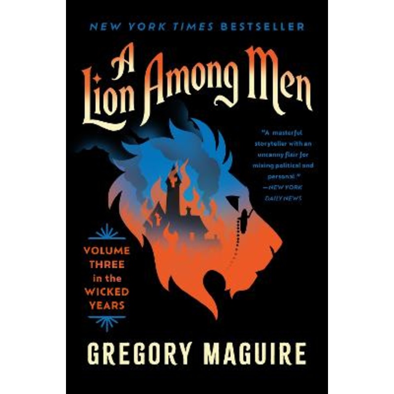 A Lion Among Men: Volume Three In The Wicked Years