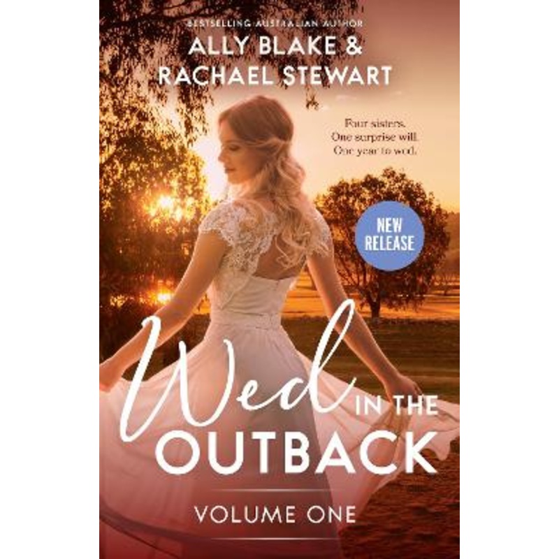 Wed In The Outback: Volume One/Outback Princess/Outback Bride's [...]