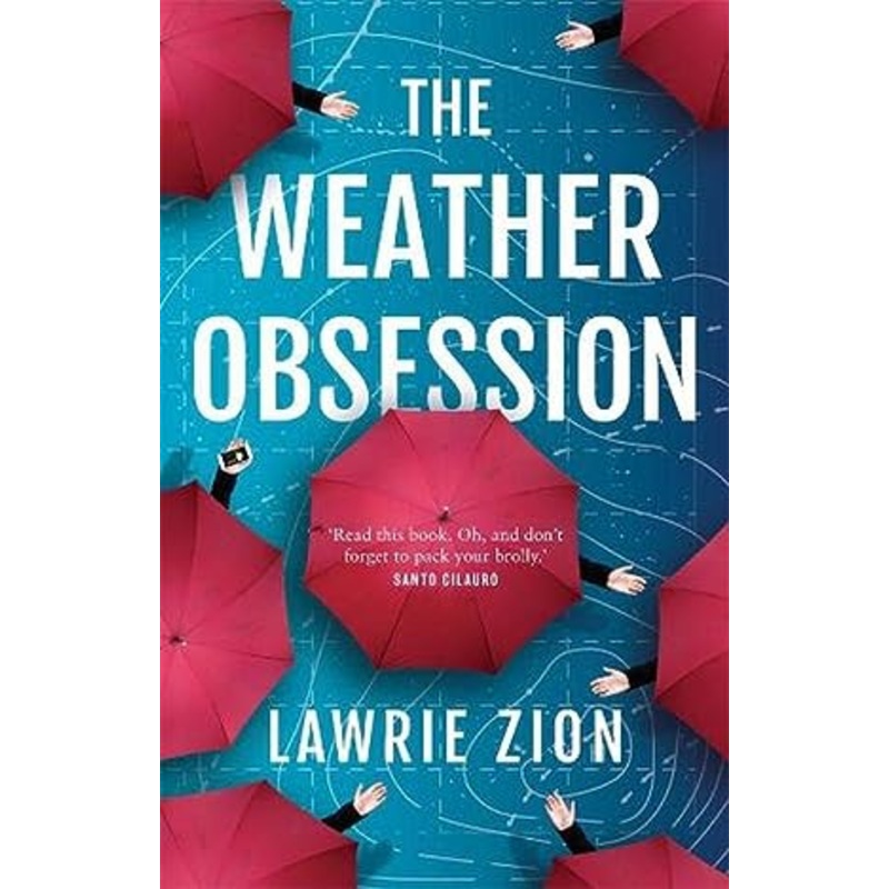 The Weather Obsession