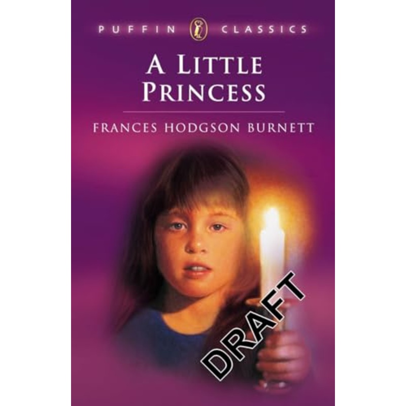 A Little Princess: The Story of Sara Crewe