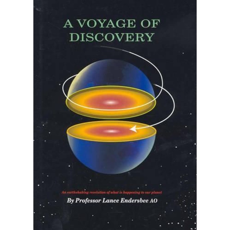 A Voyage of Discovery: A History of Ideas About the Earth with a New Understanding of the Global Resources of Water and Petroleum and the Problems of Climate Change