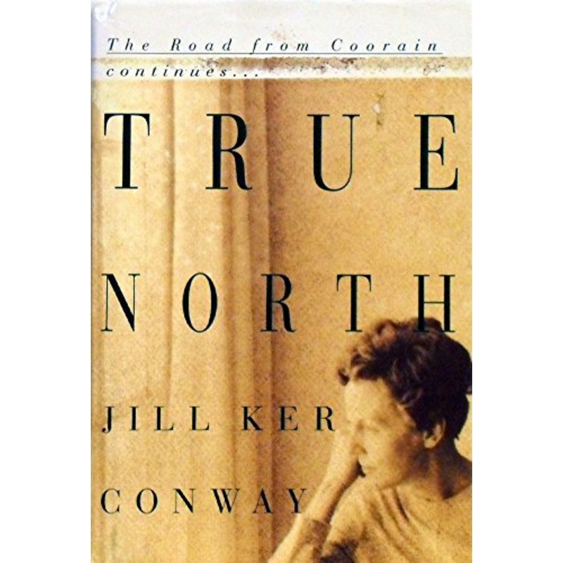 True North: A Memoir