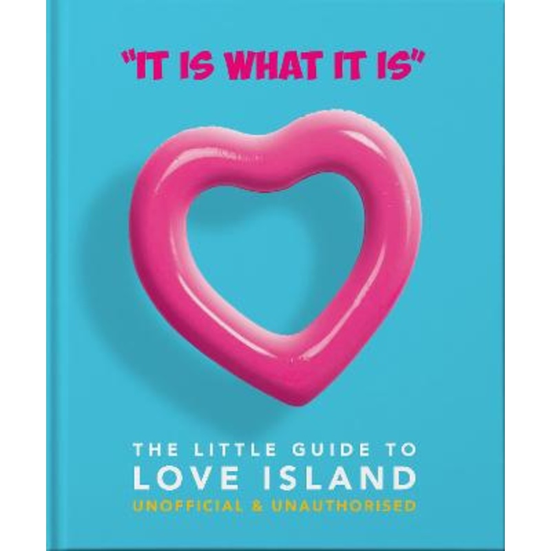 'It is what is is' - The Little Guide to Love Island