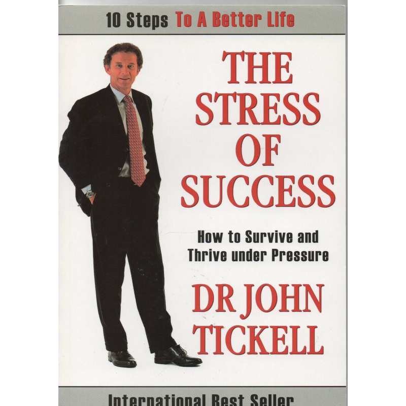 The Stress of Success: How to Survive and Thrive Under Pressure