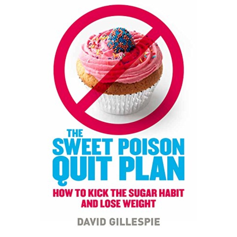 The Sweet Poison Quit Plan