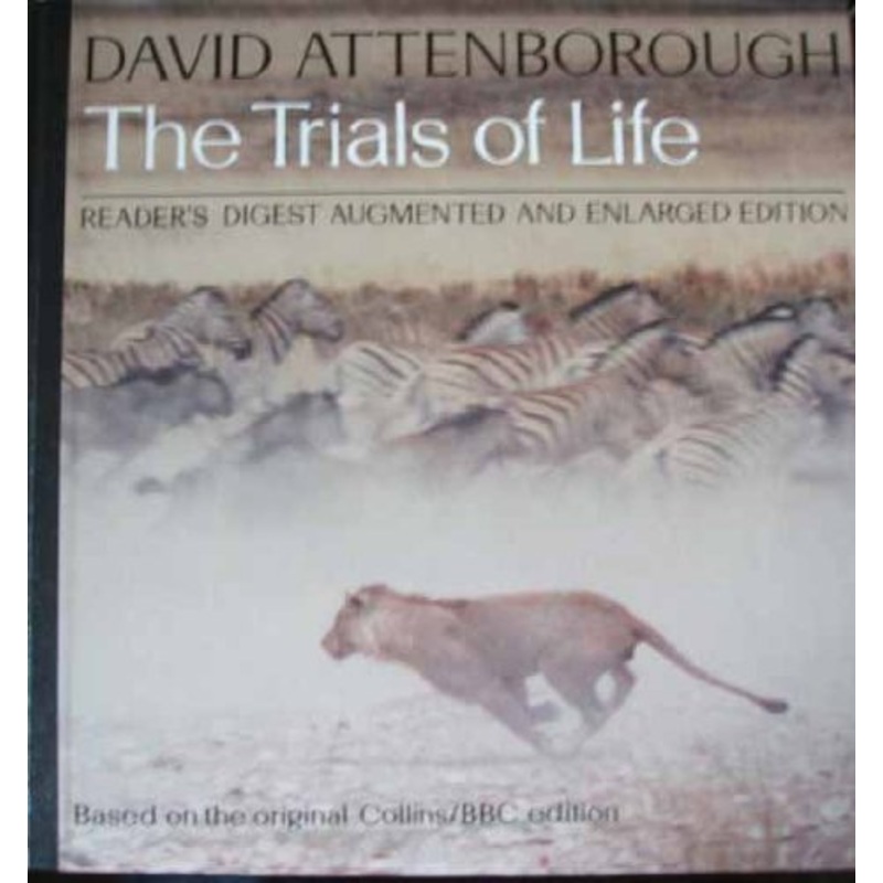 The Trials of Life