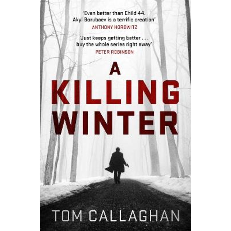 A Killing Winter: An Inspector Akyl Borubaev Thriller (1)
