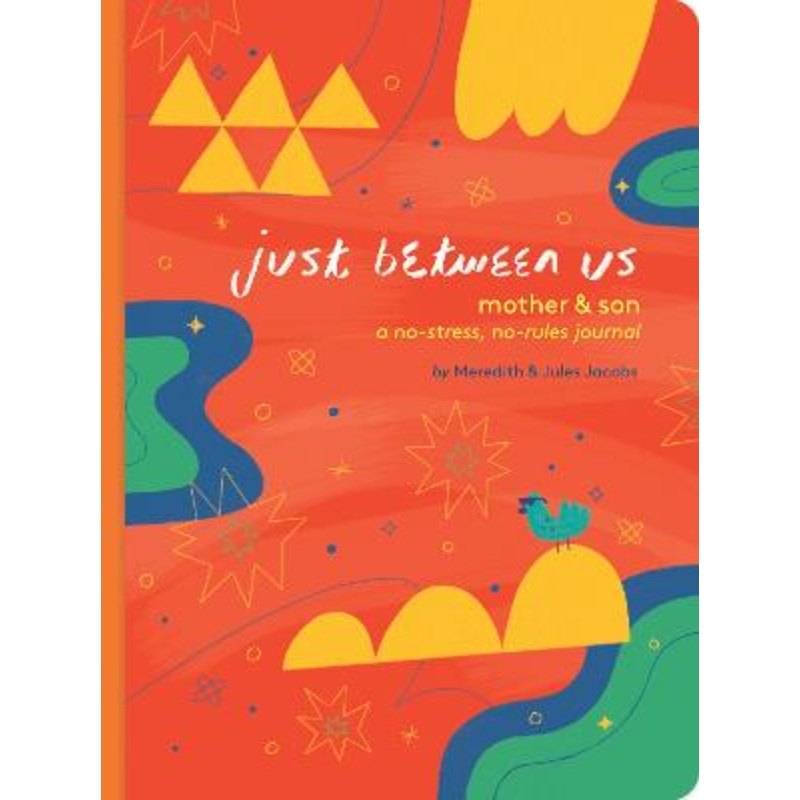 Just Between Us: Mother & Son: A No-Stress, No-Rules Journal