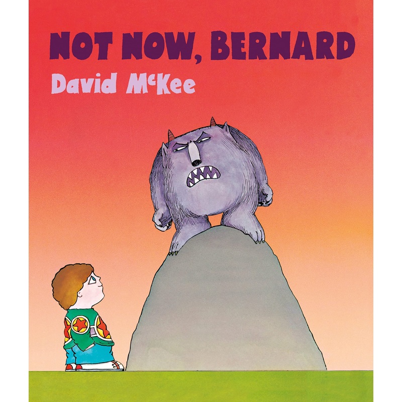 Not Now, Bernard