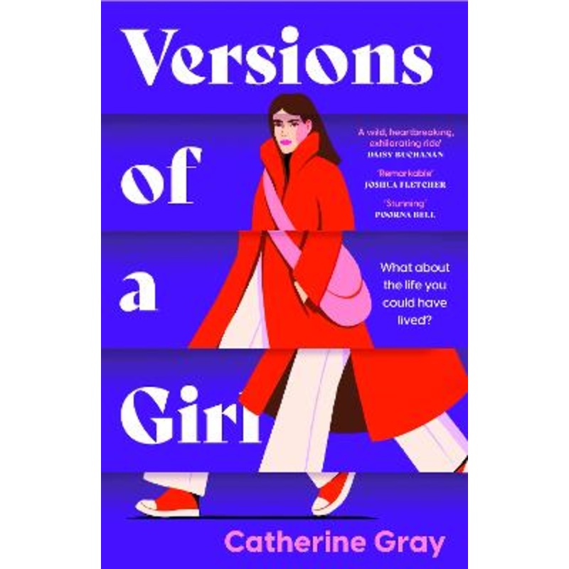 Versions of a Girl: 'A wild, heartbreaking, exhilarating ride' Daisy