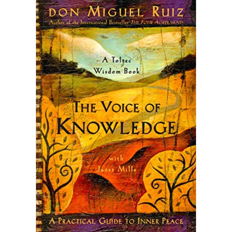 The Voice of Knowledge: A Practical Guide to Inner Peace