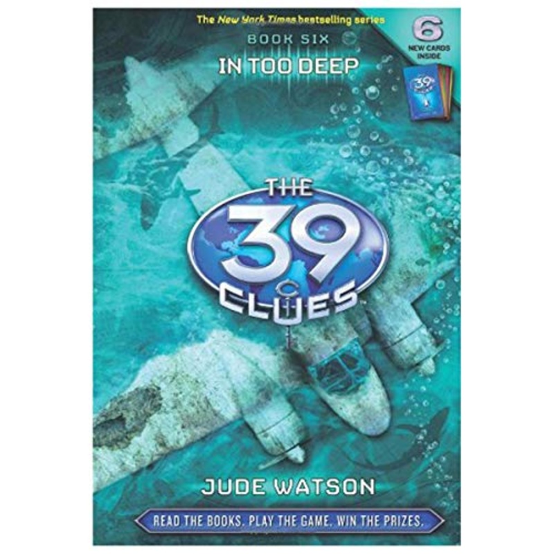 39 Clues #6: In Too Deep