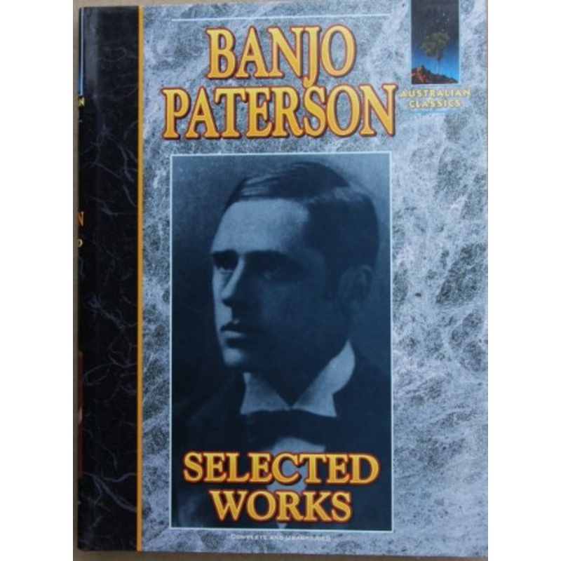 Banjo Paterson: Selected Works (Australian Classics)