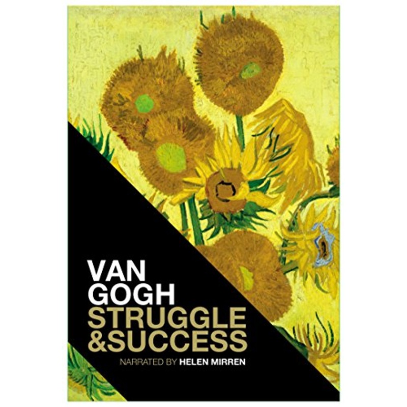 Van Gogh: Struggle and Success