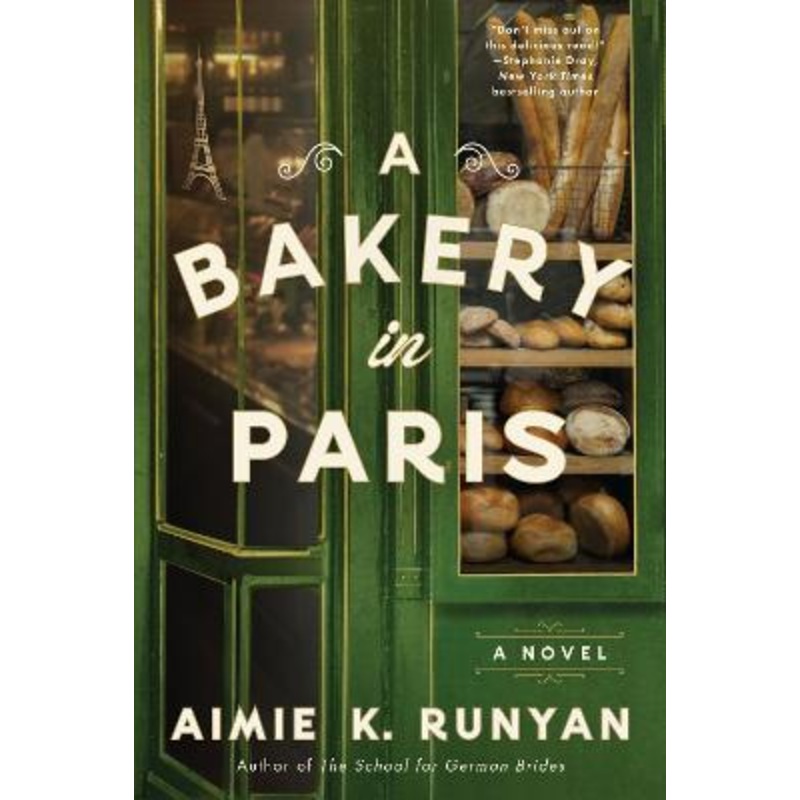 A Bakery in Paris: A Novel