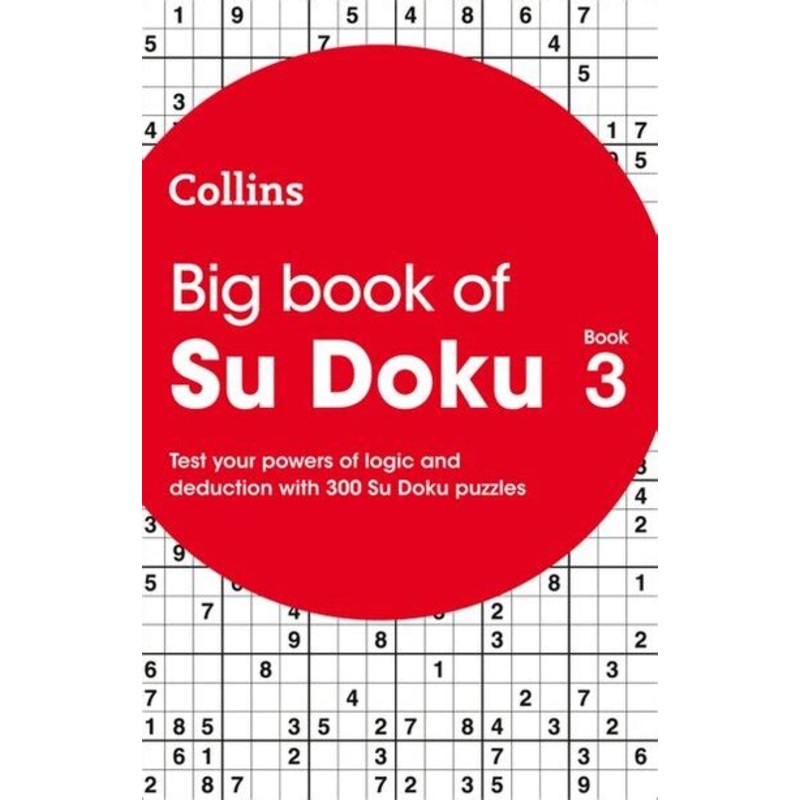 Big Book of Su Doku 3: 300 Su Doku puzzles (Collins Su Doku)