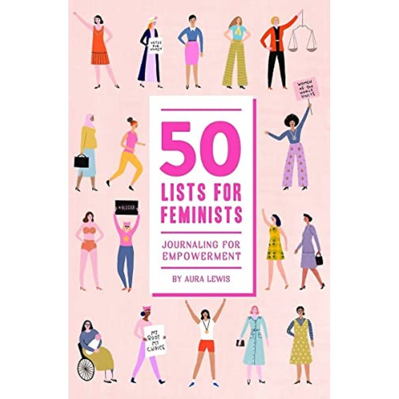 50 Lists for Feminists (Guided Journal): Journaling for Empowerment