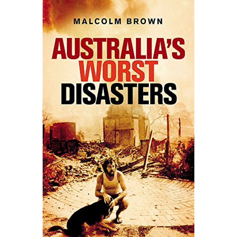 Australia's Worst Disasters