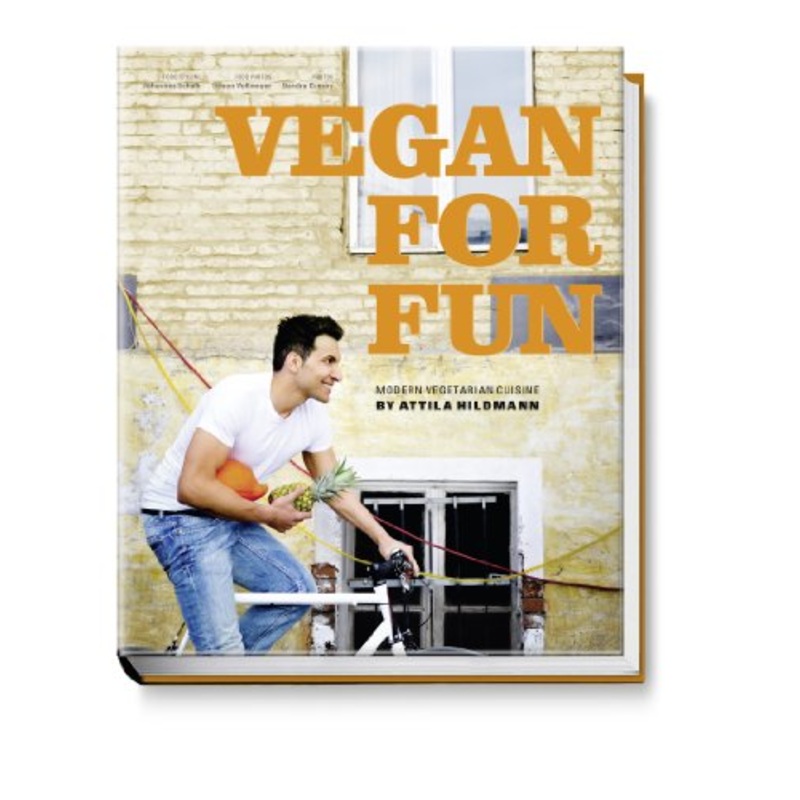 Vegan for Fun - Modern Vegetarian Cuisine