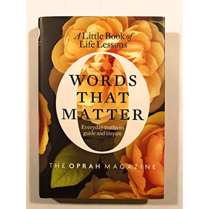 Words That Matter: A Little Book of Life Lessons
