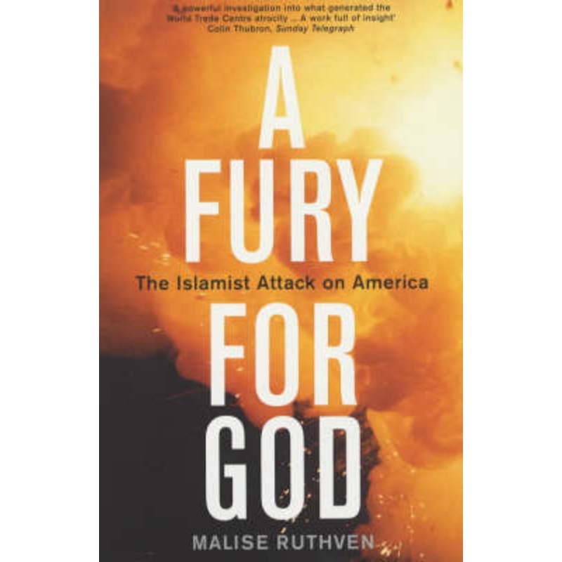A Fury For God: The Islamist Attack On America