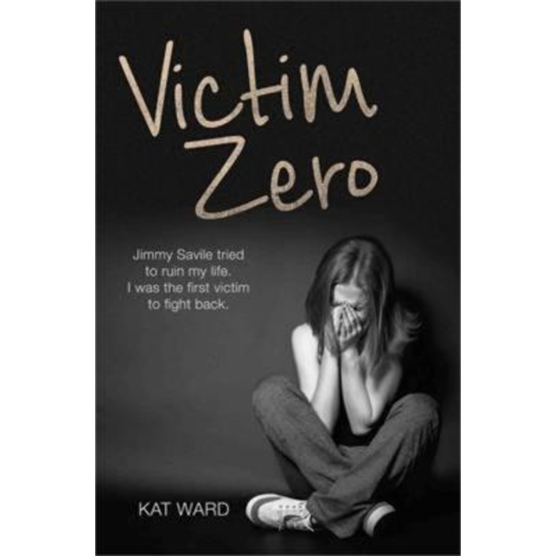 Victim Zero: Jimmy Savile tried to ruin my life. I was the first