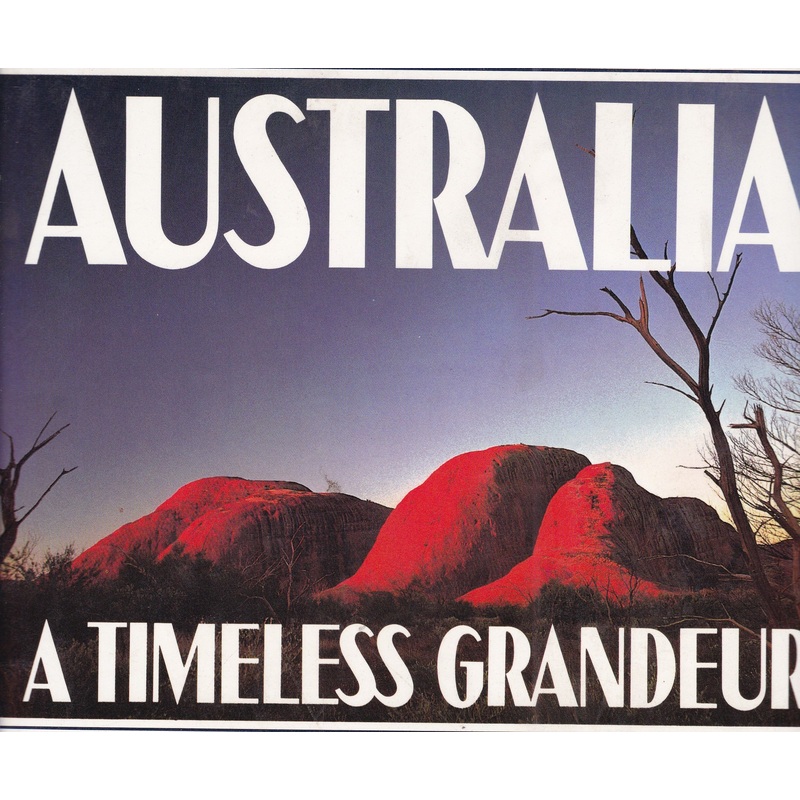 Australia: A Timeless Grandeur