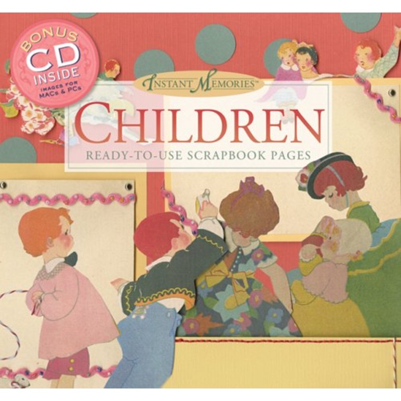 Children: Ready-to-use Scrapbook Pages
