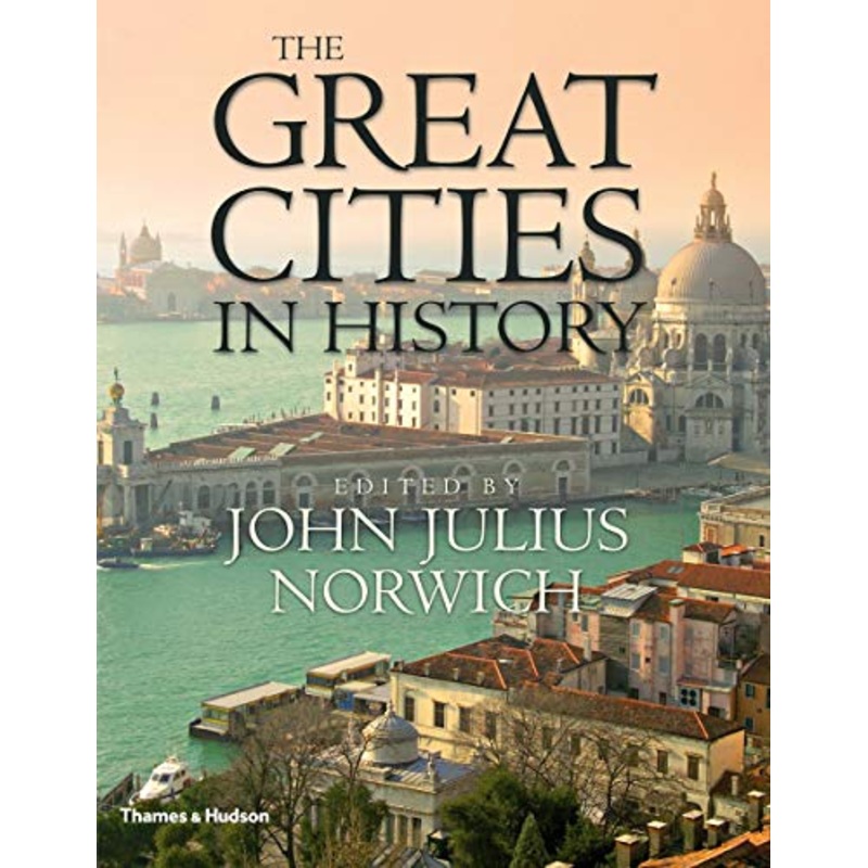 The Great Cities in History