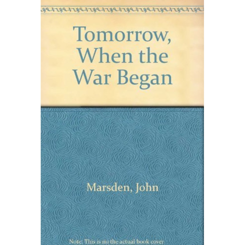 Tomorrow, When the War Began: 1
