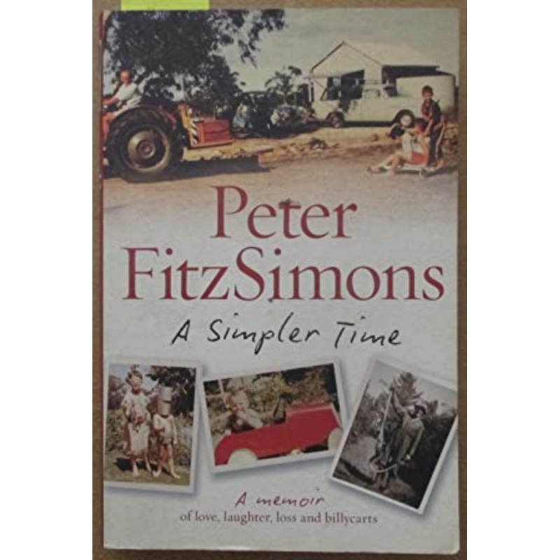 A Simpler Time: A Memoir of Love, Laughter, Loss and Billycarts