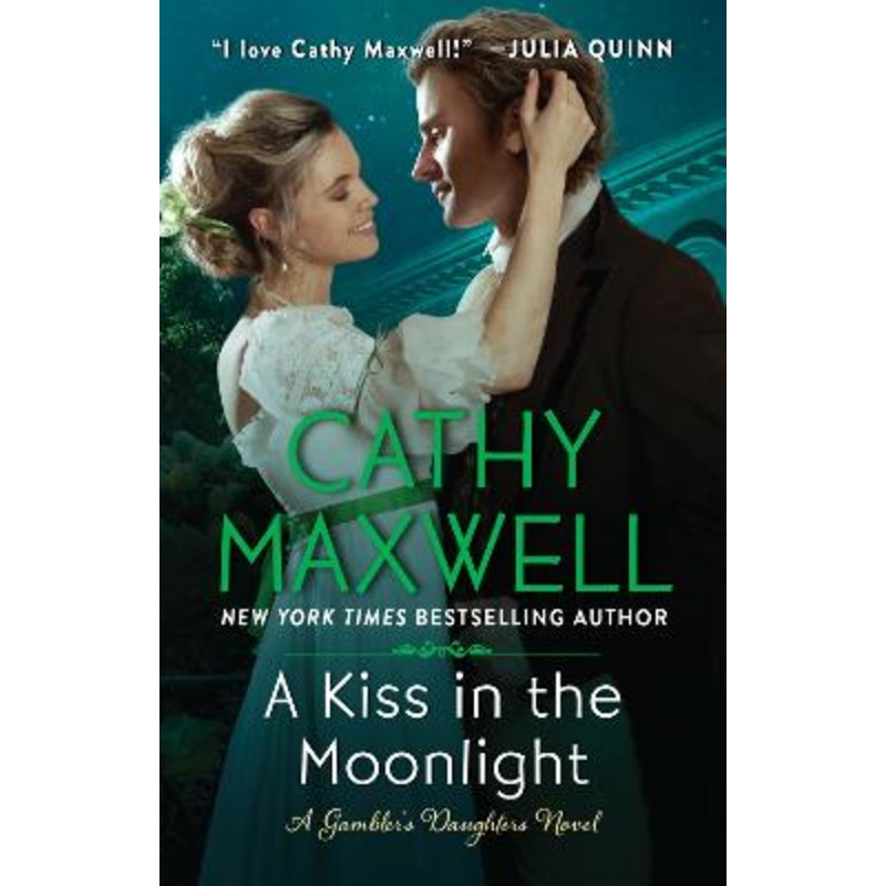 A Kiss in the Moonlight: A Gambler's Daughters Novel