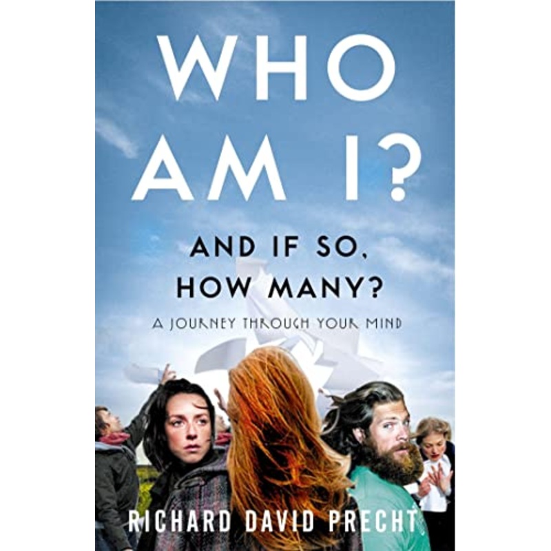 Who Am I and If So How Many?: A Journey Through Your Mind