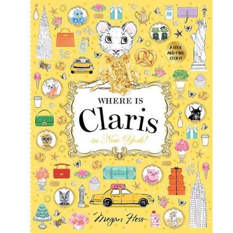 Where is Claris in New York!: Claris: A Look-and-find Story!: Volume 2