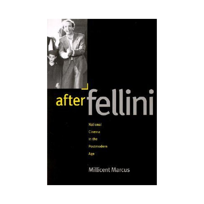 After Fellini: National Cinema in the Postmodern Age