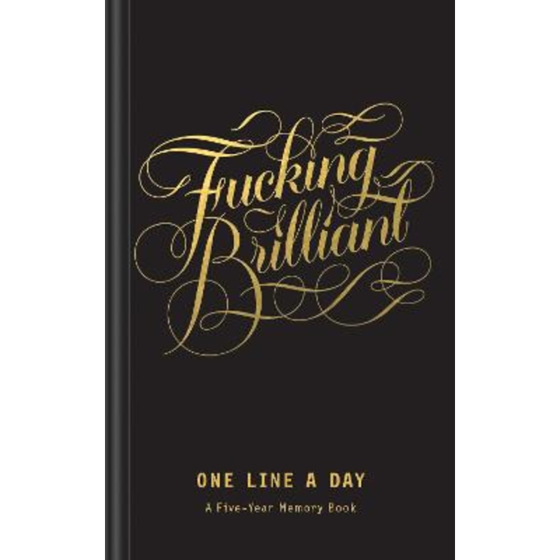 Fucking Brilliant One Line a Day