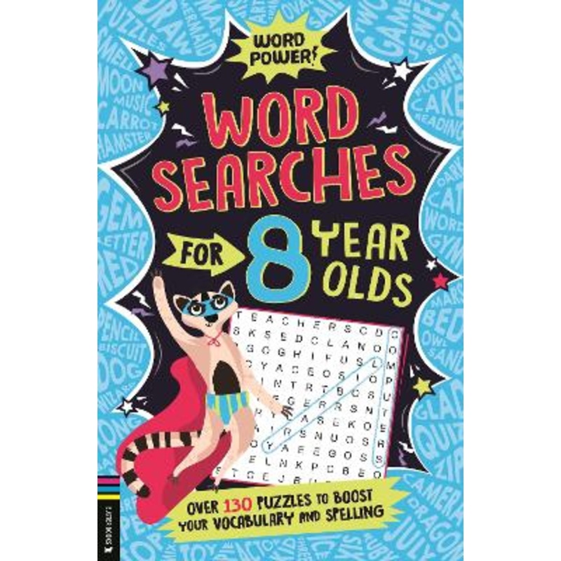 Wordsearches for 8 Year Olds: Over 130 Puzzles to Boost Your