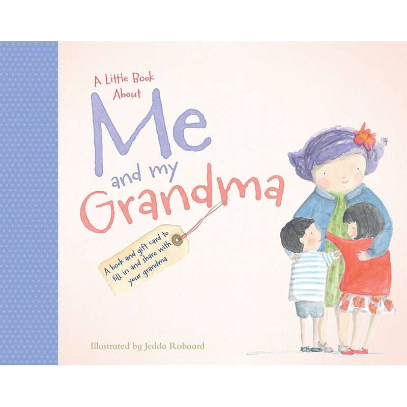 A Little Book About Me and My Grandma