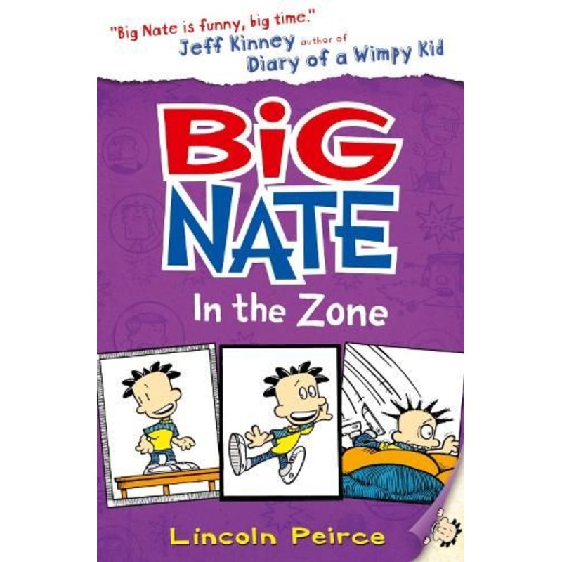 Big Nate in the Zone (Big Nate, Book 6)
