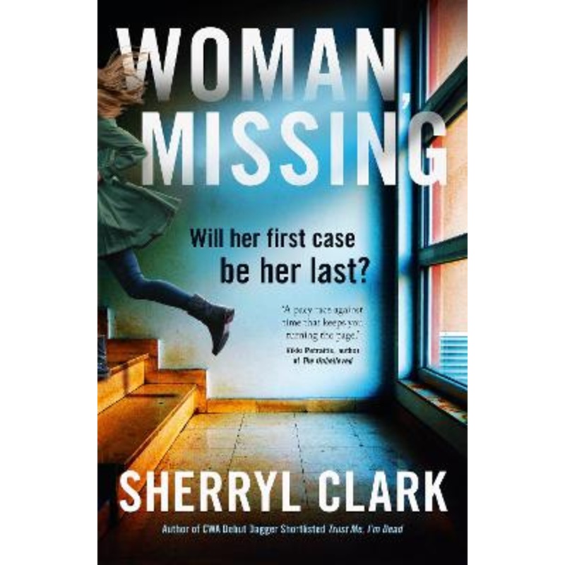 Woman, Missing: Meet the brand new star PI, Lou Alcott, in the best crime thriller of 2024 from the award-winning author of TRUST ME, I'M DEAD