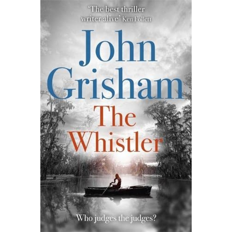 The Whistler: The Number One Bestseller