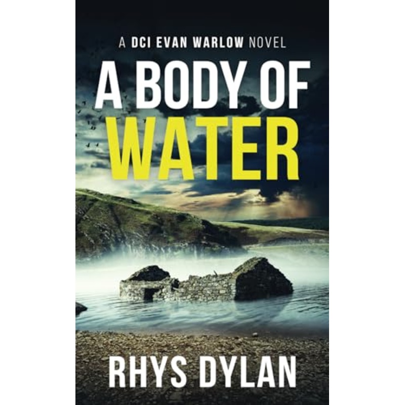 A Body Of Water: A DCI Evan Warlow Crime Thriller
