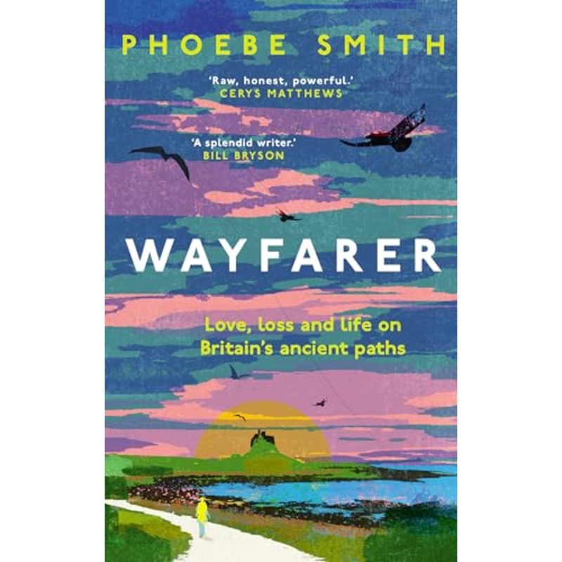 Wayfarer: Love, loss and life on Britain's ancient paths