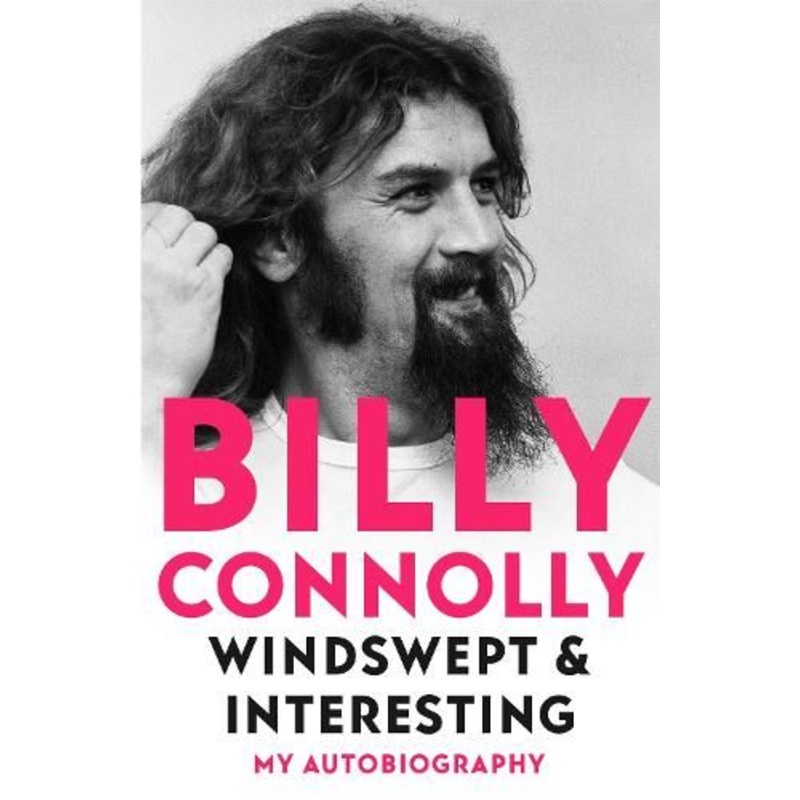 Windswept & Interesting: My Autobiography