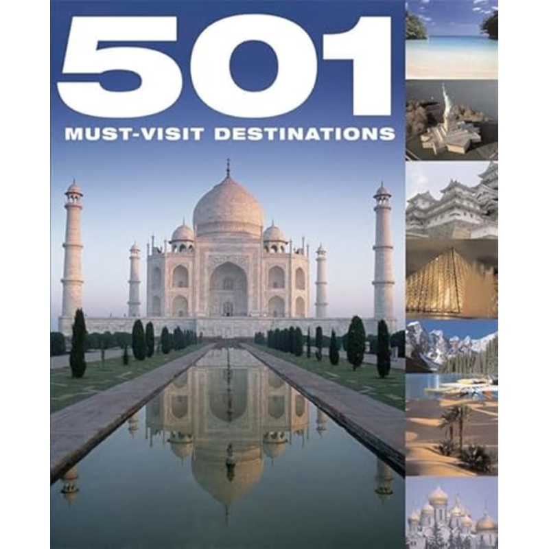 501 Must-Visit Destinations