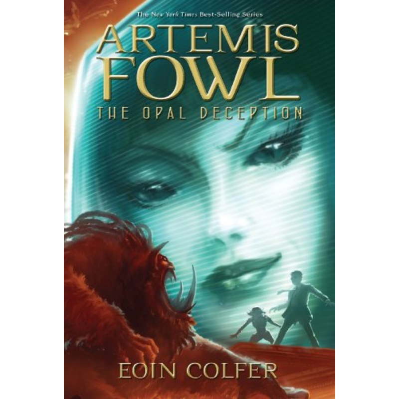 Artemis Fowl the Opal Deception (Artemis Fowl, Book 4)