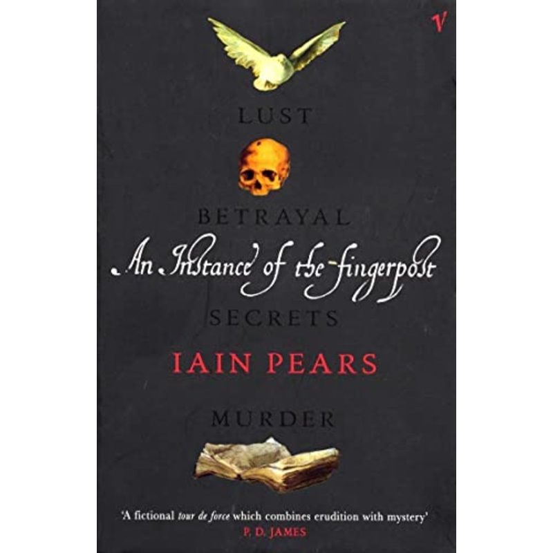 An Instance of the Fingerpost: Explore the murky world of 17th-century Oxford in this iconic historical thriller