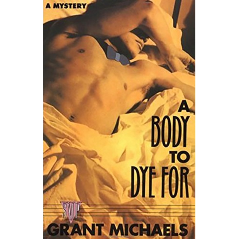 A Body to Dye for: A Stan Kraychik Mystery