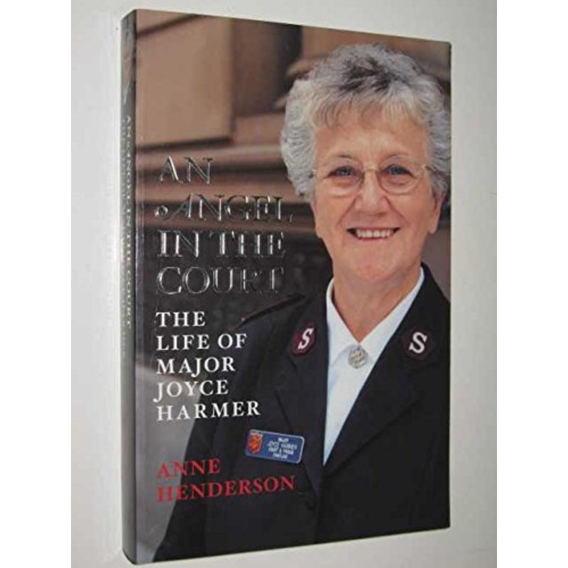 An Angel in the Court: The Life of Major Joyce Harmer