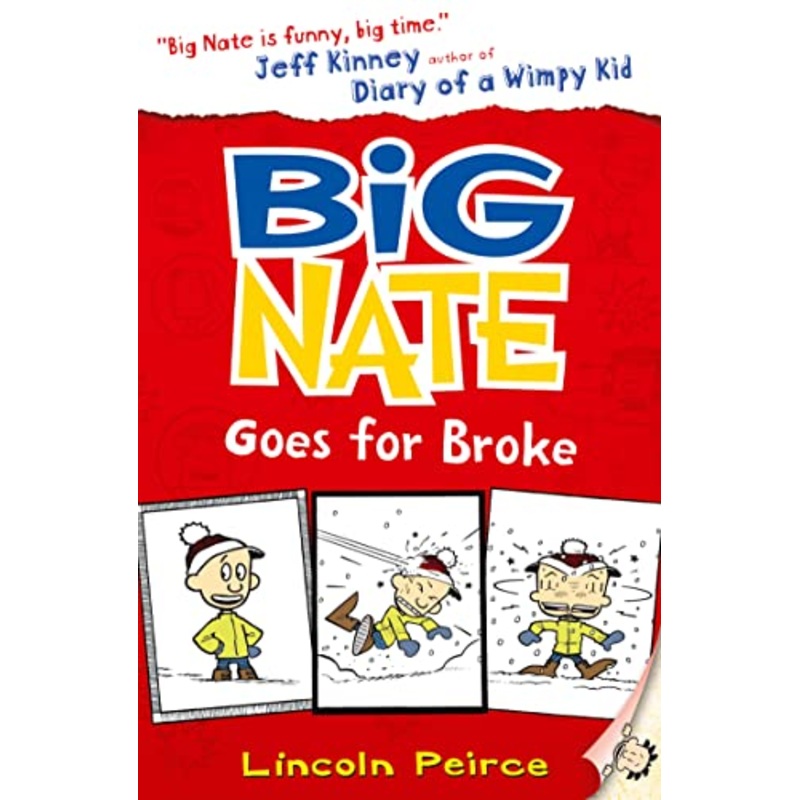 Big Nate Goes for Broke (Big Nate, Book 4)